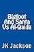 Bigfoot And Santa Vs Al-Qaida