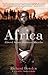 Africa: Altered States, Ordinary Miracles
