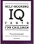 Self-Scoring IQ Tests for Children