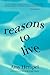Reasons to Live