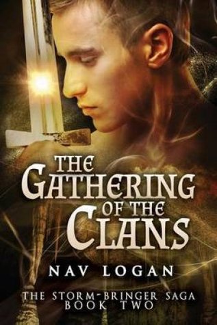 The Gathering of the Clans (The Storm-bringer Saga, #2)