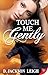 Touch Me Gently