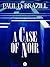 A Case of Noir