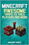 Minecraft: AWESOME Traps to Trick Players and Mobs