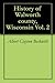 History of Walworth county, Wisconsin Vol. 2