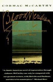 Blood Meridian, Or, The Evening Redness In The West