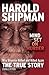 Harold Shipman by Carole Peters