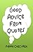 Good Advice from Quotes