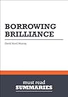 Summary: Borrowing Brilliance - David Kord Murray: 1