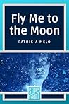 Fly Me to the Moon