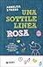 Una sottile linea rosa