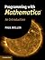 Programming with Mathematica® by Paul Wellin