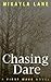 Chasing Dare (First Wave, #3)