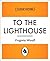 To the Lighthouse