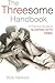 The Threesome Handbook by Victoria Vantoch