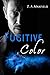 Fugitive Color