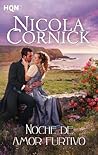 Noche de amor furtivo (HQN nº 56) by Nicola Cornick