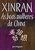 As Boas Mulheres da China