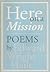Here on a Mission by Edward Wright Haile