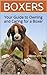 BOXERS: Your Guide to Owning and Caring for a Boxer