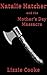 Natalie Hatcher and the Mother's Day Massacre