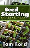 Seed Starting: Be...