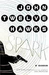 Spark: A Novel
