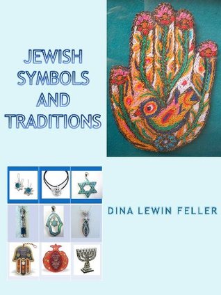 Jewish Symbols and Traditions (Kindle Edition)