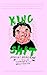 King Shit