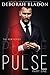 Pulse - Part One (Pulse, #1)