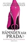 Hämnden bär Prada by Lauren Weisberger