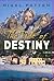 The Tide of Destiny