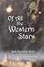 Of All the Western Stars