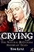 Crying by Tom Lutz
