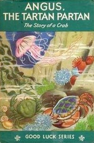 Angus the Tartan Partan: The Story of a Crab