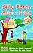 Silly Pants Makes a Friend: A Sweet Story of Friendship for Children ages 2 - 6