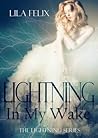 Lightning in My Wake (Lightning, #1)