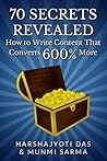 70 SECRETS REVEALED: How To Write Content That Converts 600% More (Conversion Rate Optimization & Marketing Books)