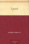 I pazzi (Italian Edition)