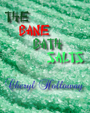 Understanding and Preventing Designer Drug Use in Teens: The Bane Bath Salts (Fiction Based on Real-Life Events)