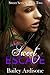 Sweet Escape (Sweet, #2)