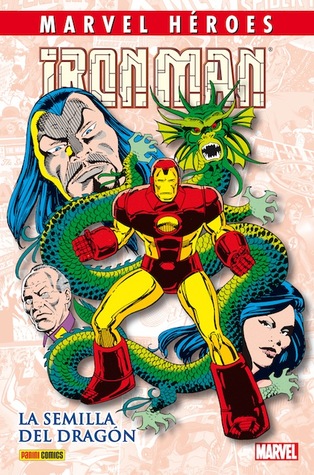 Iron Man: La semilla del dragón (Coleccionable Marvel Héroes, #35)
