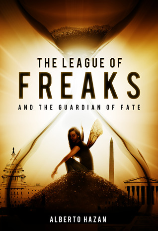 The League of Freaks and the Guardian of Fate (The League of Freaks, #2)
