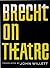 Brecht on Theatre