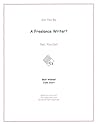 Can You Be A Freelance Writer? Yes, You Can!