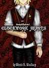 Clockwork Hearts (Steampunk Syndicate, #1). by Minnie R. Woodbury