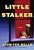 Little Stalker