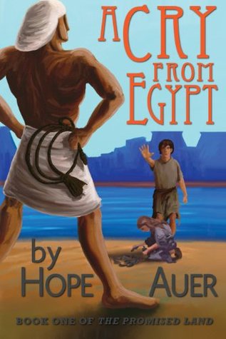 A Cry From Egypt (The Promised Land Book 1)