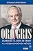 Oro Gris: Zambrano, la gesta de Cemex y la globalización en México