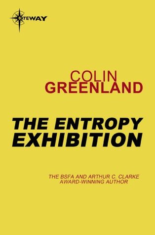 Portada de The Entropy Exhibition, de Colin Greenland